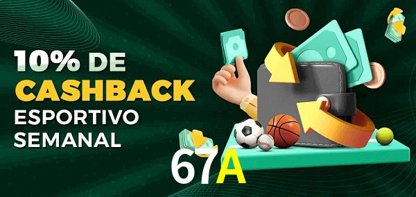 10% de bônus de cashback na 67A